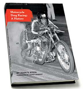 Motorcycle Drag Racing : A History